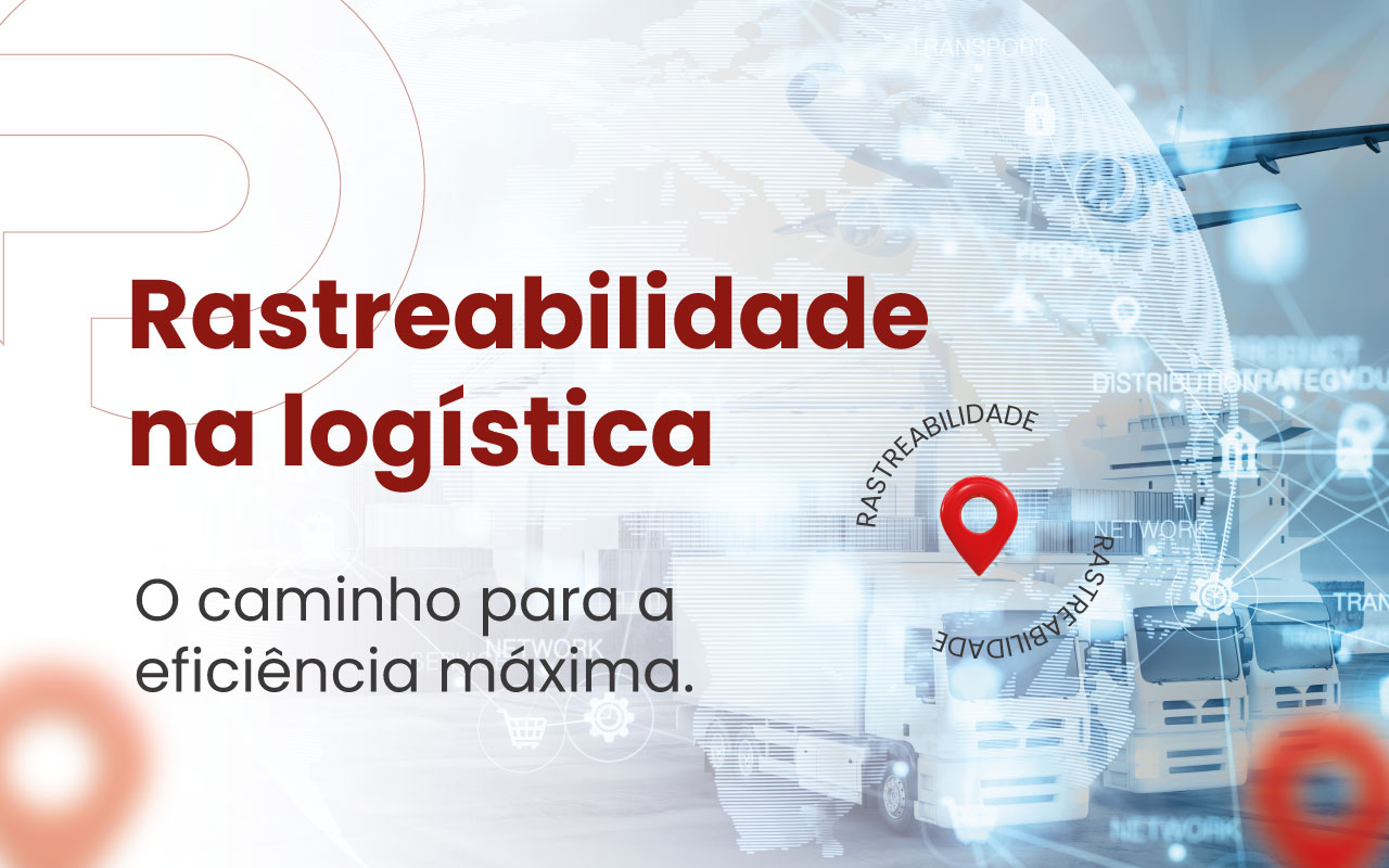 rastreabilidade-na-logistica-caminho-para-eficiencia-maxima