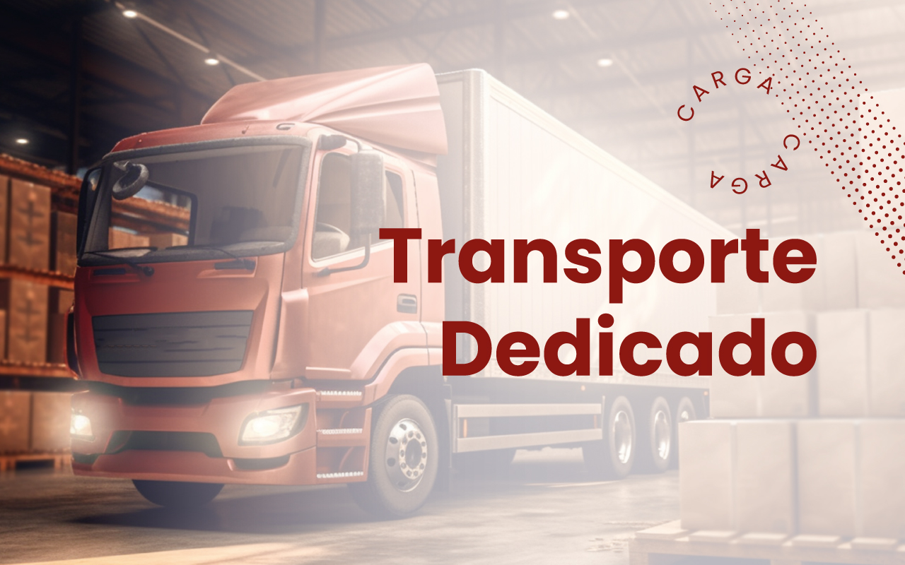 transporte-dedicado-escolha-inteligente-para-suas-necessidades-de-carga