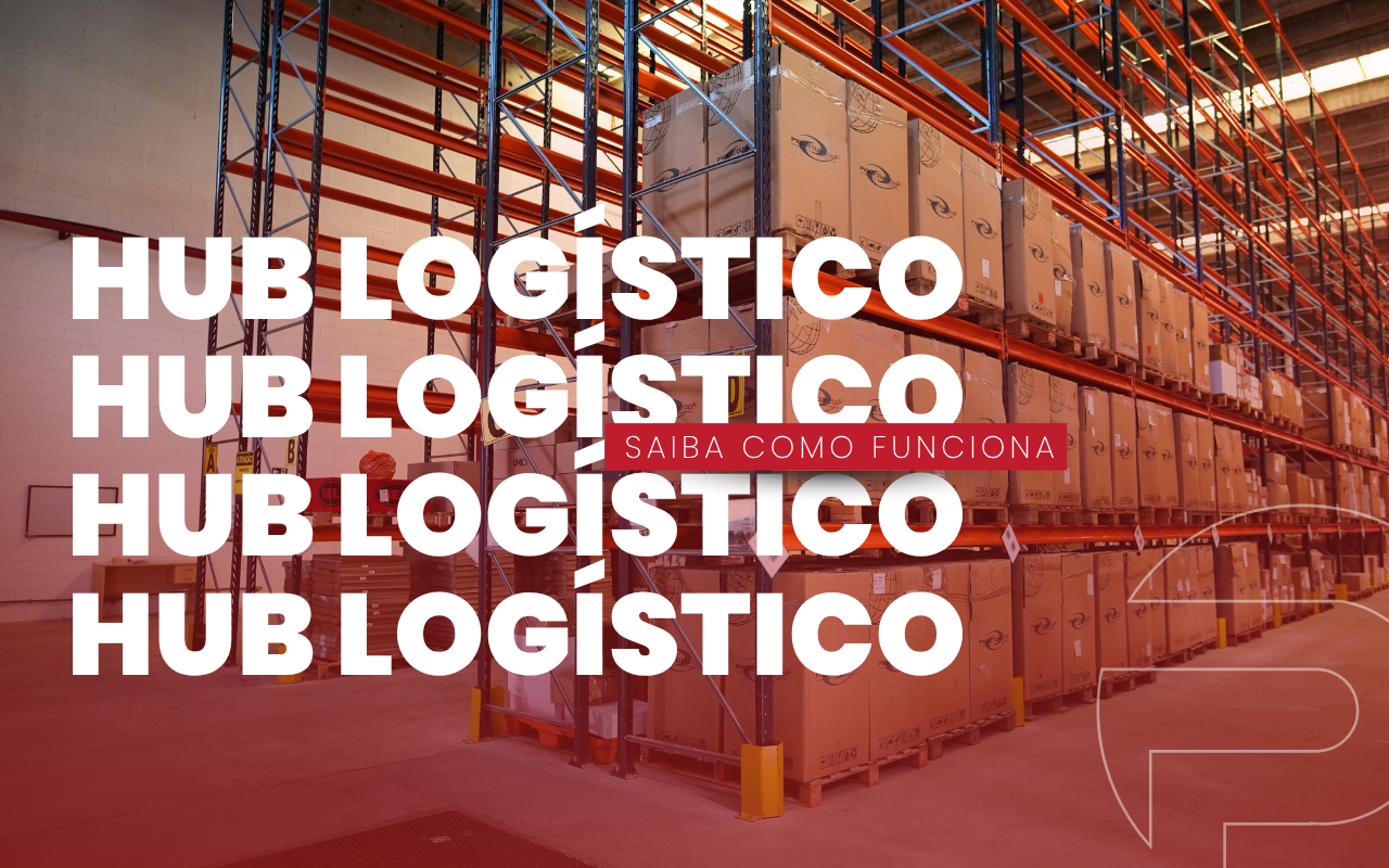 otimize-sua-operacao-saiba-como-funciona-um-hub-logistico